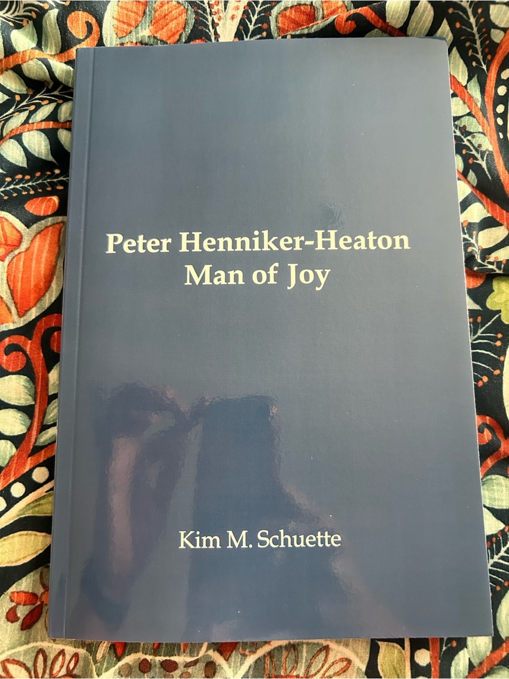 Peter Henniker-Heaton Man of Joy